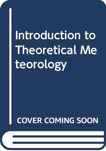 Stock image for Introduction to Theoretical Meteorology. for sale by Black Cat Hill Books