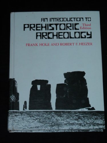 Stock image for AN INTRODUCTION TO PREHISTORIC ARCHEOLOGY: Third Edition for sale by Occultique