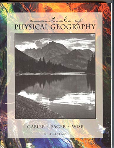 Imagen de archivo de Essentials Of Physical Geography a la venta por Library House Internet Sales