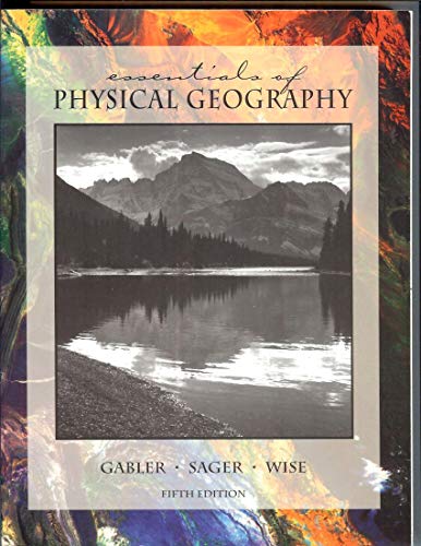 9780030058196: Essentials of Physical Geography (Saunders Golden Sunburst Series)