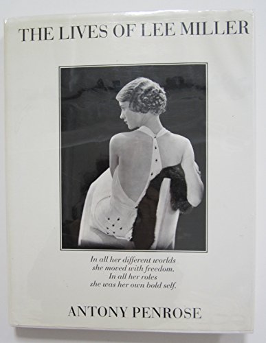 Imagen de archivo de The Lives of Lee Miller a la venta por Manchester By The Book