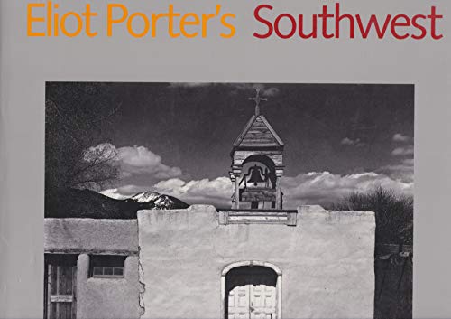 Beispielbild fr Eliot Porter's Southwest zum Verkauf von Better World Books