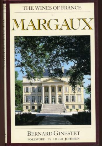 Beispielbild fr Margaux (Wines of France) (English and French Edition) zum Verkauf von SecondSale