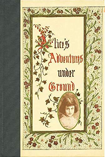 Alice's Adventures Under Ground - Carroll, Lewis