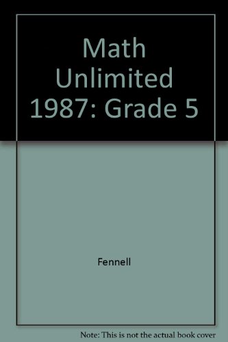 Stock image for Math Unlimited, 1987: Grade 5 for sale by Irish Booksellers