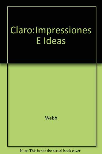 9780030064890: Claro:Impressiones E Ideas