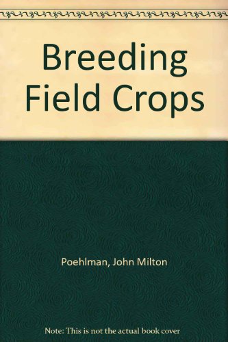 9780030065804: Breeding Field Crops