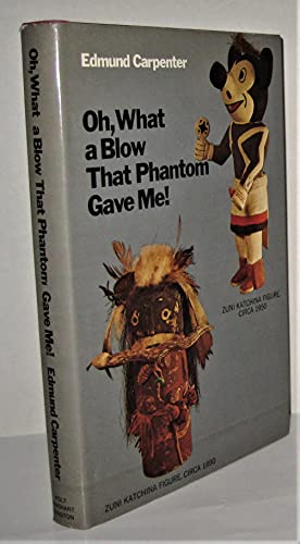 Stock image for Oh, What a Blow That Phantom Gave Me! for sale by ThriftBooks-Atlanta