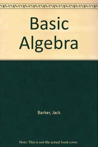 9780030070525: Basic Algebra