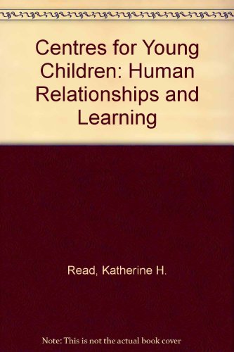 Stock image for Early Childhood Programs : Human Relationships and Learning for sale by Better World Books