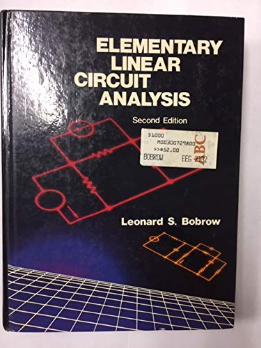 9780030072987: Elementary Linear Circuit Analysis (The ^AOxford Series in Electrical and Computer Engineering)
