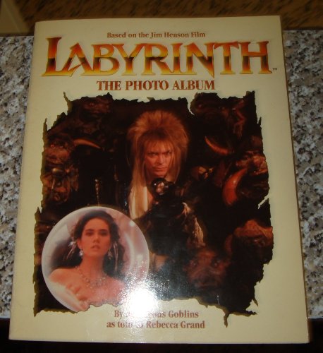 Labyrinth: The Photo Album (9780030073236) by Grand, Rebecca