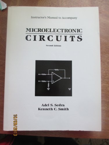 Beispielbild fr Instructor's Manual to Accompany Microelectronic Circuits, Second Edition zum Verkauf von Affordable Collectibles