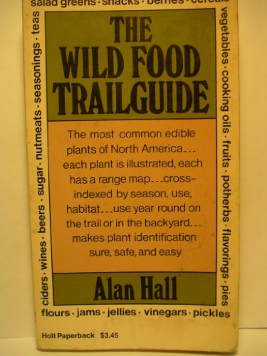 9780030077012: The Wild Food Trailguide.