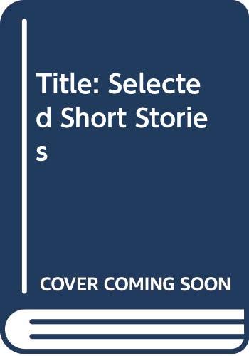 Stock image for Selected Short Stories, revised for sale by BookDepart