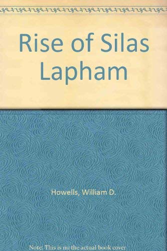 Beispielbild fr Rise of Silas Lapham zum Verkauf von The Book Merchant, LLC