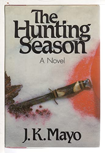 Stock image for The Hunting Season for sale by Wonder Book
