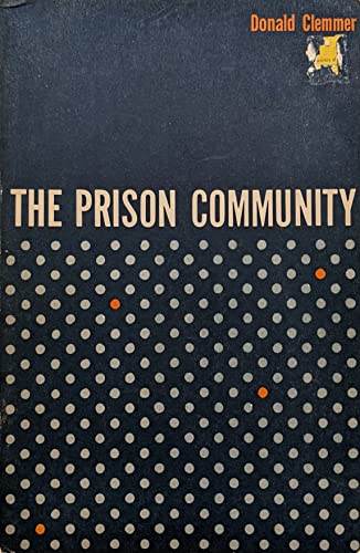 9780030081552: Prison Community