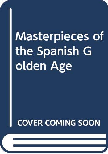 9780030084256: Masterpieces of the Spanish Golden Age