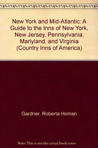 9780030085178: New York and Mid-Atlantic: A Guide to the Inns of New York, New Jersey, Pennsylvania, Marlyland, and Virginia