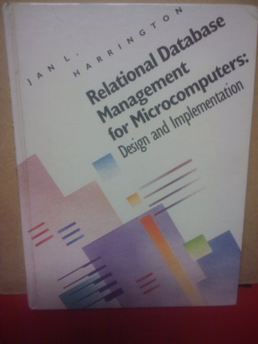 Imagen de archivo de Relational Database Management for Microcomputers: Design and Implementation a la venta por HPB-Red