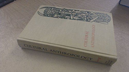 9780030088308: Cultural Anthropology: Science of Custom