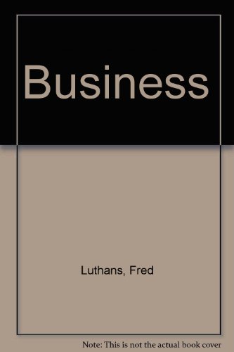 Business (9780030089497) by Luthans, Fred