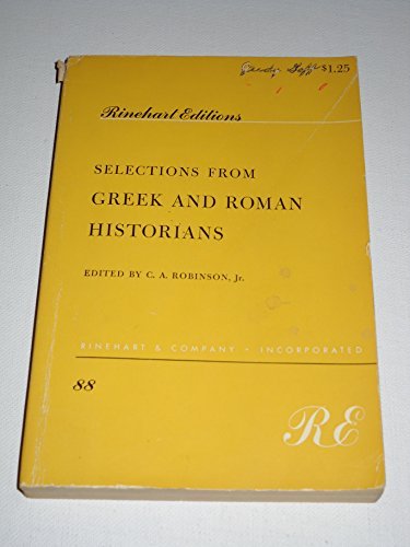 Beispielbild fr Selections from Greek and Roman Historians zum Verkauf von Better World Books