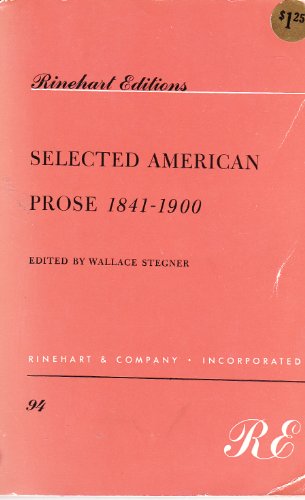 Stock image for Selected American Prose, 1841-1900; the Realistic Movement for sale by Eat My Words Books