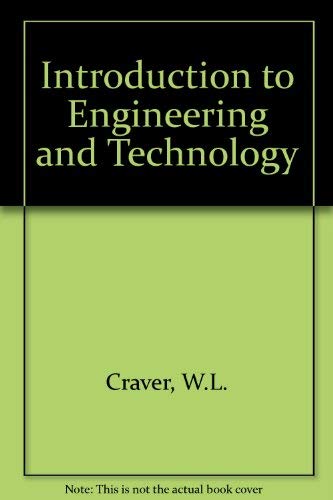 Introduction to Engineering Technology (9780030097294) by Craver Jr., W. Lionel; Schroder, Darrell C.; Tarquin, Anthony J.