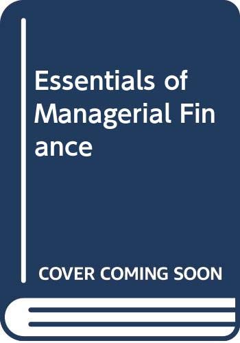 Beispielbild fr Essentials of Managerial Finance zum Verkauf von medimops