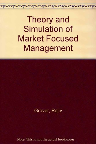 Beispielbild fr Theory and Simulation of Market Focused Management zum Verkauf von HPB-Red