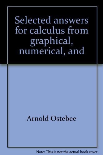 Beispielbild fr Selected answers for calculus from graphical, numerical, and symbolic points of view, volume 2 zum Verkauf von HPB-Red