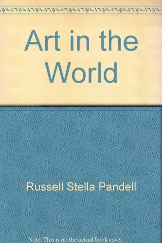 9780030110511: Art in the World