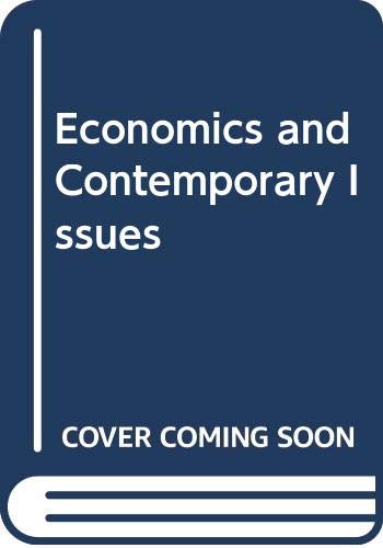 Beispielbild fr Economics and Contemporary Issues (The Dryden series in economics) zum Verkauf von Wonder Book