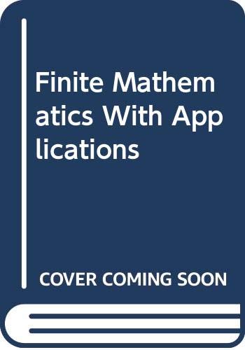 9780030112928: Finite Mathematics With Applications