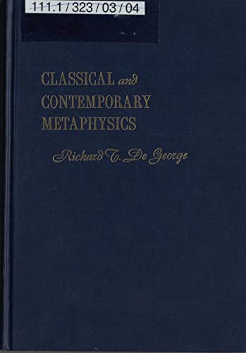 Classical and Contemporary Metaphysics: A Source Book (9780030113109) by Richard T. De George