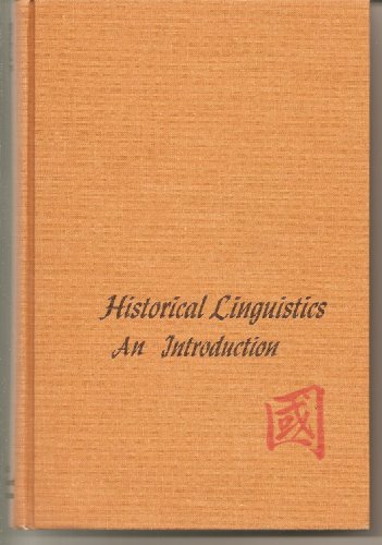 9780030114304: Historical Linguistics: An Introduction
