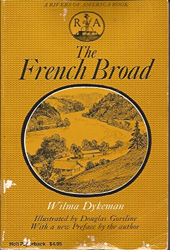 The French Broad (Rivers of America) (9780030114915) by Dykeman, Wilma