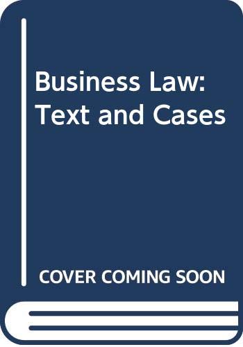 Beispielbild fr Business Law : Text & Cases zum Verkauf von Top Notch Books