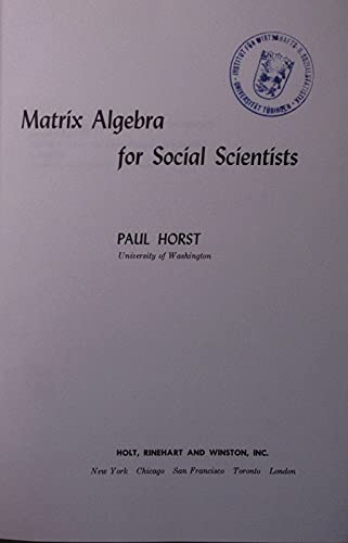 9780030117602: Matrix Algebra for Social Scientists