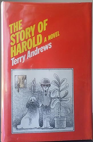 9780030117916: Title: The story of Harold A novel