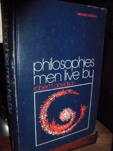 Beispielbild fr Philosophies Men Live By zum Verkauf von Better World Books