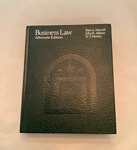 9780030118838: Howell Business Law 4e (Atl Ed)
