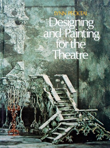 9780030119019: Designing and Painting for the Theatre