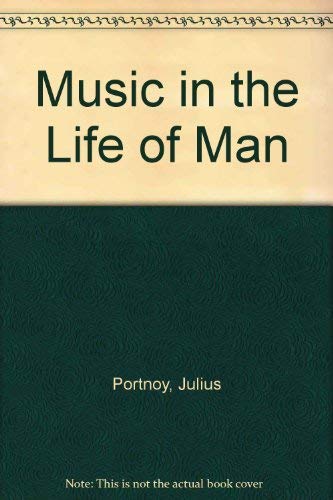 Beispielbild fr Music in the Life of Man. zum Verkauf von Brentwood Books