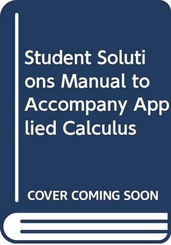 Stock image for Student Solutions Manual to Accompany Applied Calculus for sale by dsmbooks