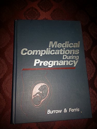 Imagen de archivo de Medical Complications During Pregnancy a la venta por SecondSale