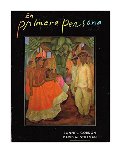 En Primera Persona (English and Spanish Edition) (9780030122279) by Gordon, Ronni L.; Stillman, Daivd M., Ph.D.