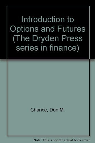 Stock image for An Introduction to Options and Futures (Dryden Press Series in Economics) for sale by More Than Words